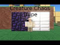 Roblox creature chaos block dupe