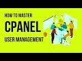 How To Use The User Manager In cPanel