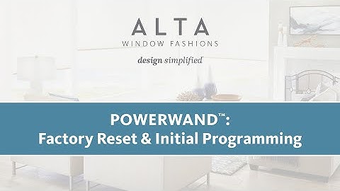 PowerWand: Factory Reset & Initial Programming