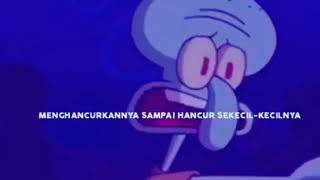 Story Wa Kata-kata Bijak Squidward , PECUNDANG!!