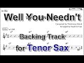 Well You Needn&#39;t - Backing Track with Sheet Music for Tenor Sax