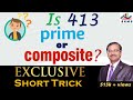 Trick 20 - Shortcut for Checking Prime or Composite