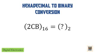 Problem 4 - Hexadecimal to Binary Conversion | Digital Electronics | Explained in Assamese
