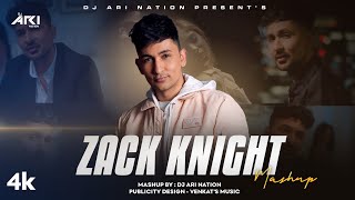 Zack Knight Mashup - Dj Ari Nation | Yaad Karogi | Nakhre | Beymaaniyan | Sad Chillout | 2024