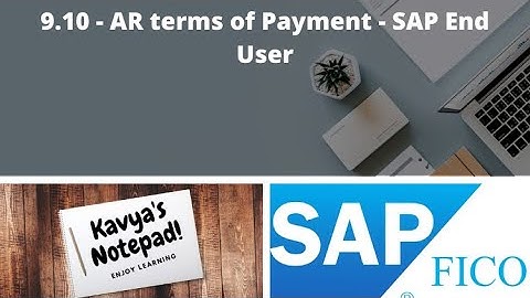 9.10 - AR terms of Payment - SAP End User - SAP FICO Full Course