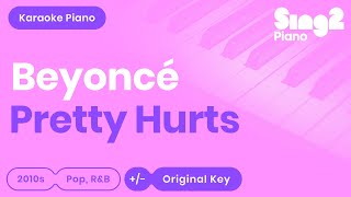 Pretty Hurts (Piano Karaoke Demo) Beyoncé chords