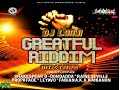 DJ LONJI - GREATFUL RIDDIM MIXTAPE[GREENSTAR RECORDS & ULTIMATE DRECORDS MUSIQ]