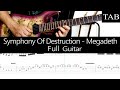 SYMPHONY OF DESTRUCTION - Megadeth: FULL guitar cover + TAB