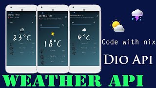 Weather App Flutter With API (Dio) | Speed Code | Code With Nix | Dio Package | Json Decode flutter
