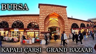 Bursa Kapali Çarşi - Bursa Grand Bazaar - Bursa Hanlar Bölgesi̇ - Bakircilar Çarşisi - Uzun Çarşi