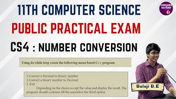 11th Computer Science | Public Practical Exam 2025 | Number Conversion | CS4 : Exercise No 4 | Tamil