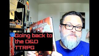 #23  Going back to the D&D TTRPG
