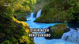 Syair Aceh || Bek Teukabo