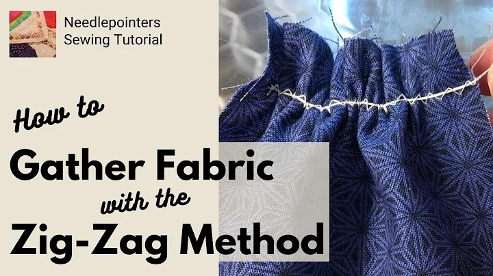 How to Gather Fabric -  Zig Zag Method