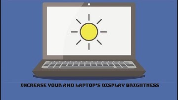 Increase display brightness on AMD laptops : Gaming laptop issue