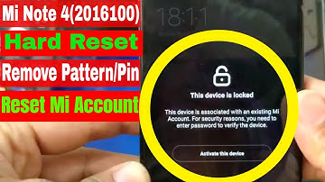 Xiaomi Mi Note 4(2016100) Hard Reset Remove Pattern/Pin Code/Bypass Mi Account