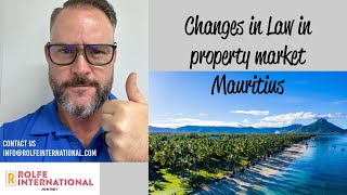 Changes in Law in Property market Mauritius
