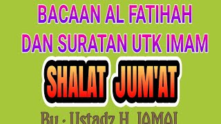 Bacaan QS. Al Fatihah, Al Jum'ah ayat 9-11 dan Al A'la || Utk para Imam Shalat Jum'ah ||