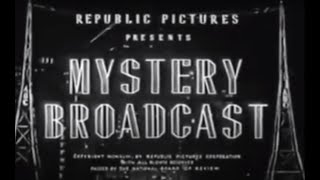 Mystery Broadcast (1943)