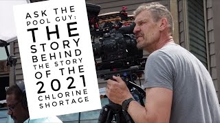 Ask the Pool Guy: The Story behind the story of the 2021 Chlorine Shortage