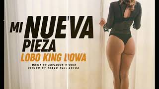 Lobo King Dowa - Mi Nueva Pieza | Audio Oficial 2018