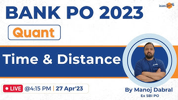 Bank PO 2023 | Time and Distance Questions  | Quant | By Manoj Dabral