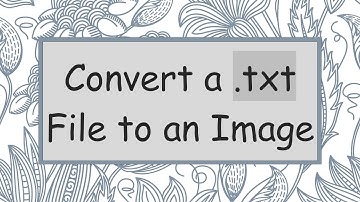 Convert a .txt File to an Image