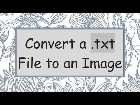Convert a .txt File to an Image