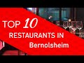 Ref:swmwIiD0x_A Top 10 best restaurants in bernolsheim, france