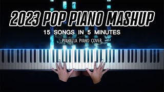 2023 POP PIANO MASHUP - 15 TOP HITS IN 5 MINUTES | Piano Cover by Pianella Piano