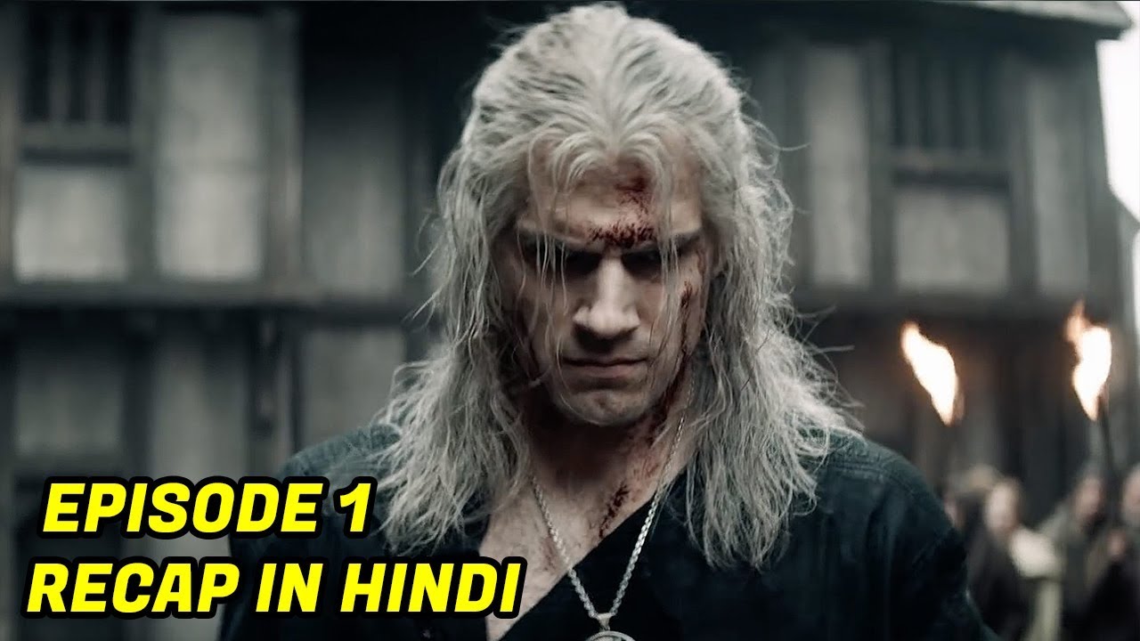 Download The Witcher Episode 1 Explained In Hindi