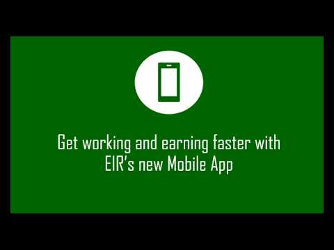 Get working and earning with our EIR Mobile App