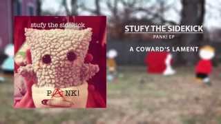 Stufy The Sidekick - A Coward's Lament chords