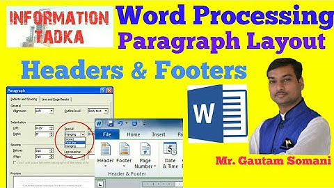 Word Processing | Paragraph Layout | Headers and Footers | CBSE | Class X & Others | IT 402
