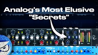 Recreating Analog's Most Elusive "Secrets"