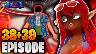 Our Boys Start Fighting One Piece Episode 38-39 Reaction