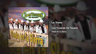 Watch Los Tucanes De Tijuana La Troca video