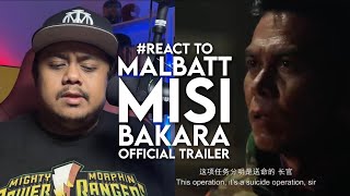 #React to MALBATT: MISI BAKARA Official Trailer