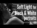 Soft Light for Black & White: Exploring Photography with Mark Wallace