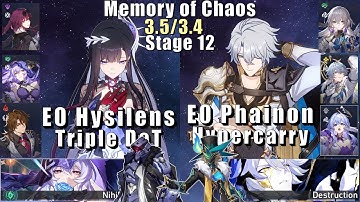 E0S0 Hysilens Triple DoT & E0S1 Phainon Hypercarry | Memory of Chaos 12 3.5/3.4 3 Stars | Star Rail
