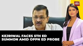 Delhi CM Arvind Kejriwal Receives Fifth ED Summon Amid Opposition Leaders' ED Investigative Heat
