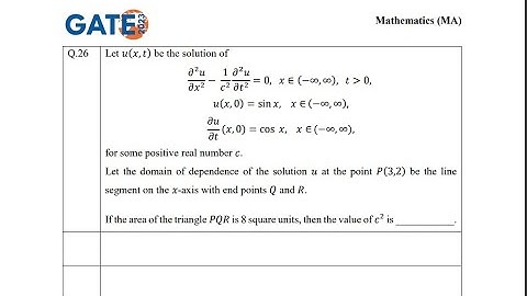 GATE 2023 Mathematics , Partial Differential Equations