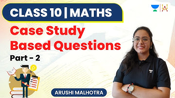 Case Study Based Questions | Part - 2 | CBSE Class 10 | Arushi Malhotra