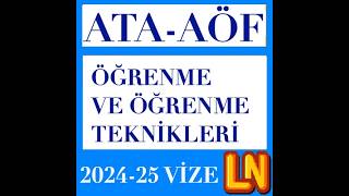 Ata AÖF Learning and Teaching Techniques 2024-2025 Midterm Exam Questions screenshot 5