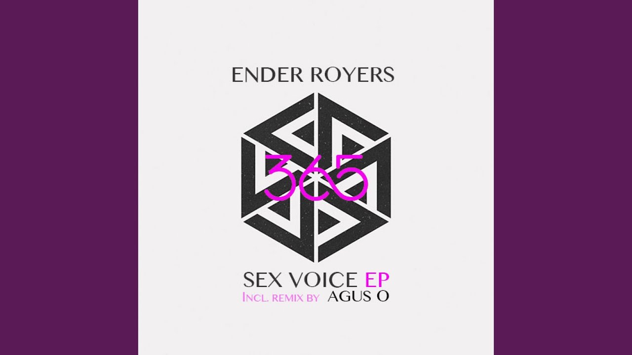 Sex Voice Original Mix Youtube