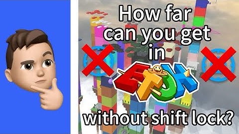 How far can you get in JToH without shift lock? (Inspired by @pastamonster_7) [REUPLOADED]