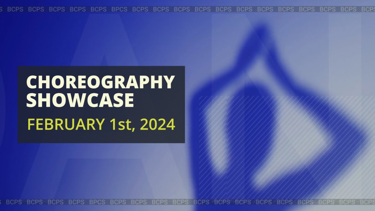 BCPS 2024 Student Choreography Showcase Day 1 YouTube