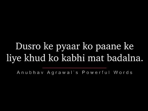 Khud Ko Mat Kho Dena Dusro Ke Chakkar Mein ️ ️ - Anubhav Agrawal - YouTube