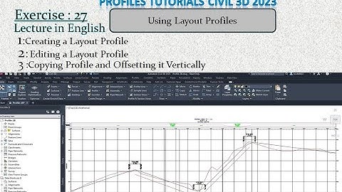 Using Layout Profiles in Civil 3d Exercise 27