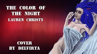 【Delvirta】- The Color Of The Night (cover)